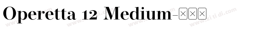 Operetta 12 Medium字体转换